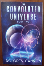 The Convoluted Universe Book 2 Dolores Cannon PB New Age Metaphysical 2024 Ed picture