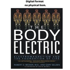 The Body Electric: Electromagnetism And The Found, Robert Becker 2026 picture