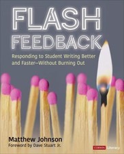 Flash Feedback : Responding to Student Writing Better and Faster picture