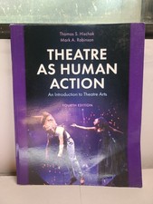 Theatre as Human Action Hischak Robinson 4th Edition 2023 Textbook picture