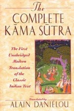 Complete Kama Sutra : The First Unabridged Modern Translation of the Classic... picture