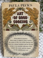 Paula Peck’s Art of Good Cooking 1966 Vintage Hardcover DJ 334 Recipes picture