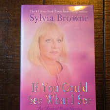 Sylvia Browne If You Could See What I See Tenets Novus Spiritus HC 2006 DJ picture