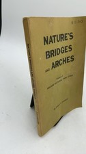 Nature's Bridges and Arches, Volume 2: Arches National Park, Utah Robert H. V... picture