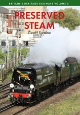 Preserved Steam Britain's Heritage Railways Volume Two, Swaine 9781445649467+- picture