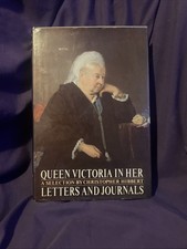 Queen Victoria in Her Letters and Journals: A Selection - Hardcover picture