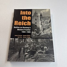  Osprey Into The Reich France Belgium Patton Lorraine Ardennes Hitler Rhine  picture
