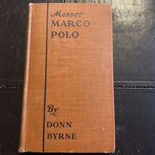 Marco Polo By Donn Byrne 1921,1923 Vintage  picture
