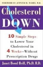 Cholesterol Down: Ten Simple Steps to Lower Your Cholesterol in Four Week - GOOD picture