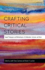 Crafting Critical Stories: Toward Pedagogies and Methodologies of... picture