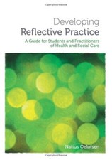 Developing Reflective Practice: A Guide for Students and Practit picture