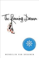 The Running Dream (Schneider Family Book Award - Teen Book Winner) - GOOD picture