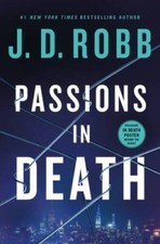 Passions in Death: An Eve Dallas Novel (In Death, 59) - Hardcover - GOOD picture