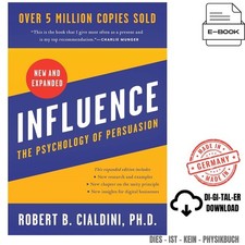 Influence, New and Expanded: The Essential Guid, Robert B. Cialdini PhD 2021 picture