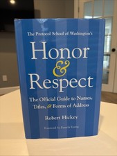 Honor and Respect : The Official Guide to Names, Titles, and Forms of Address by picture