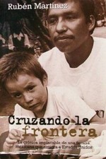 Cruzando la Frontera: La Cronica Implacable de una Familia Mexicana que E - GOOD picture