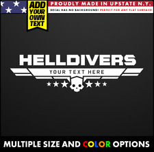 HELLDIVERS Vinyl Decal Sticker CUSTOMIZABLE TEXT Oracal ADD YOUR TEXT  gamer picture