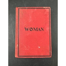 Antique 1902 Woman Her Position Influence and Achievement William C King Book picture