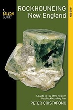 Rockhounding New England: A Guide To 100 Of The Region's Best Rockhounding Site picture