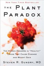 The Plant Paradox: The Hidden Dangers in Healthy Foods That Cause  - VERY GOOD picture