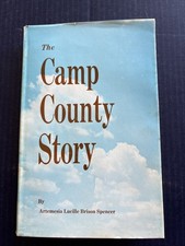 The Camp County Story By Artemisia Lucille Brian Spencer picture