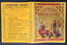 Antique 1880s? McLoughlin Bros Half Hours With The Bible JESUS OUR EXAMPLE picture