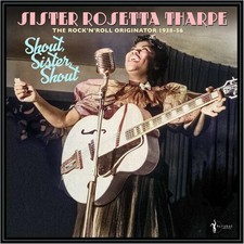 Sister Rosetta Tharp - Shout, Sister, Shout: The Rock 'n' Roll Originator 1938-5 picture