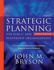 Strategic Planning for Public and Nonprofit Organizations: A Guide to Str - GOOD picture