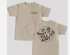 Mac Miller Shirt What It Is Til It Aint T-Shirt Unisex Allsizes picture