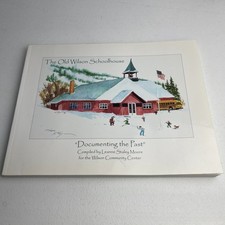 The Old Wilson Schoolhouse by Leanne Moore **SIGNED** Documenting The Past-TP picture