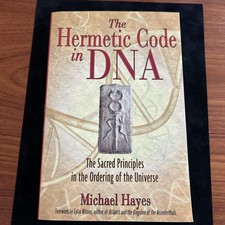 Hermetic Code in DNA: The Sacred Principles in the Ordering of the Universe picture