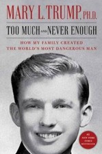 Too Much and Never Enough: How My Family Created the Worldâ??s Most Dange - GOOD picture