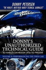 Donny's Unauthorized Technical Guide to Harley Davidson 1936 to Present: Volume picture