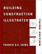 Building Construction Illustrated by Francis D. K. Ching;  Cassandra Adams picture