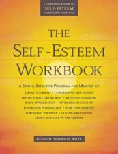 The Self-Esteem Workbook - Paperback By Glenn R Schiraldi - GOOD picture