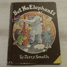 But No Elephants by Jerry Smath (1979, HC, Vintage Childrens Book) picture