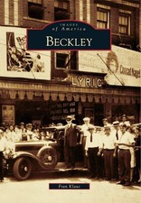 NEW Arcadia Publishing Beckley, WV 9780738592053 Images of America Trade Paperba picture