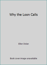Why the Loon Calls by Ellen Dolan picture