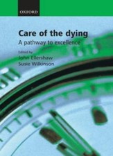 Care for the Dying: A Pathway to Excellence picture