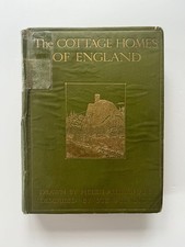 1909 THE COTTAGE HOMES OF ENGLAND ~ Stewart Dick, Helen Allingham, color plates picture