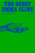 The Guest: A Novel - Hardcover By Cline, Emma - VERY GOOD picture