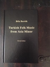 Turkish Folk Music From  Asia Minor By Bela Bartok picture