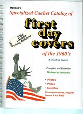 Mellone Specialized Cachet Catalog of First Day Covers of the 1960s Includes C76 picture