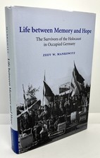 Life Between Memory & Hope : The Survivors Of The Holocaust 2002 HCDJ #LikeNew picture