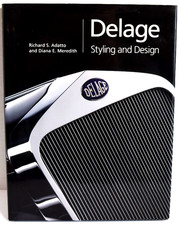 DELAGE: STYLING AND DESIGN by  Richard Adatto and Diana E. Meredith picture