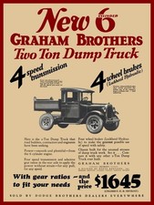 1927 Graham Brothers Trucks - Two Ton Dump Truck New Sign: 24x30