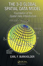The 3-D Global Spatial Data Model by Earl F. Burkholder - Hardcover - GOOD picture