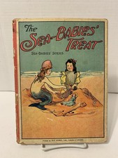 Scarce c. 1910 “The Sea-Babies’ Treat” Alf Cooke/Stokes Children’s Book Mermaids picture