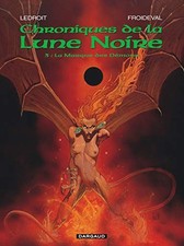 Les Chroniques de la Lune noire - Tome 3 - La Marque des Démons - hardcover... picture