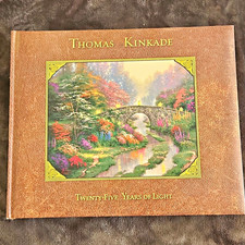 Thomas Kinkade Twenty-Five Years of Light Hardcover Illustrated Art Book picture